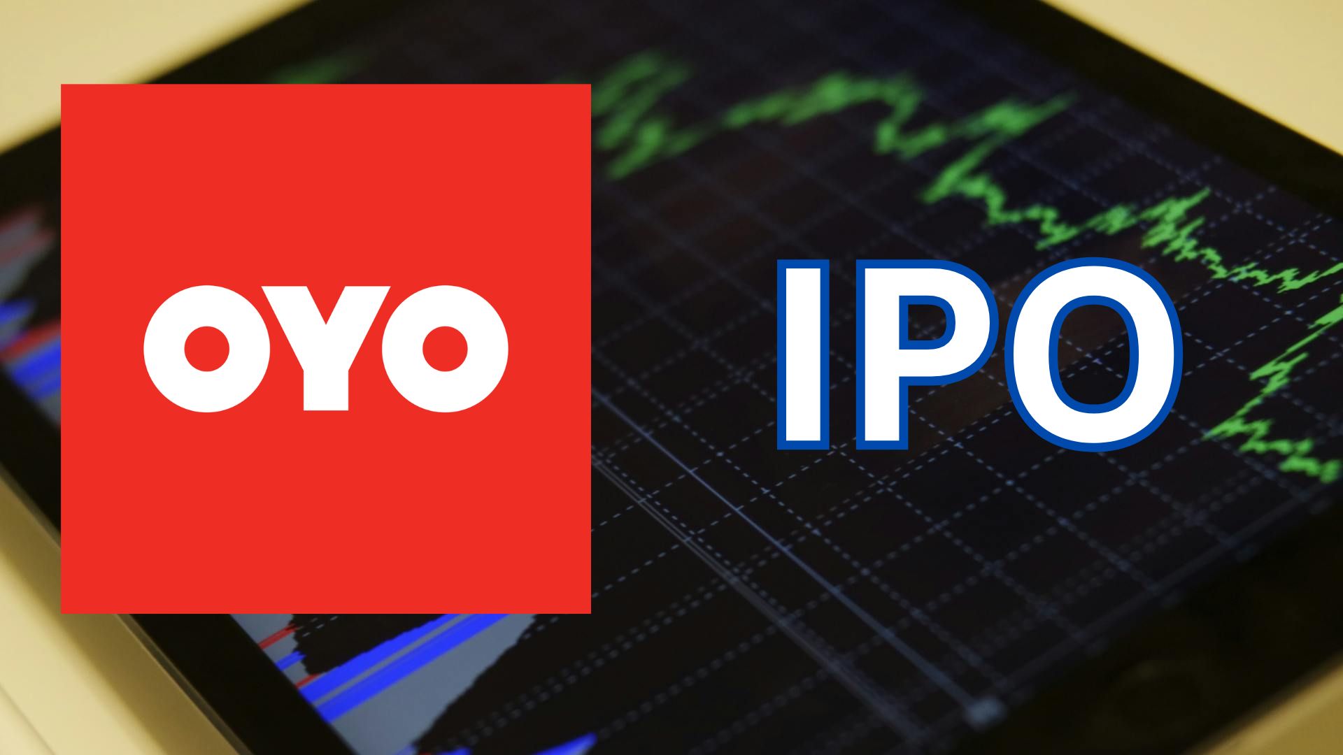 OYO Upcoming IPO 2024 Date